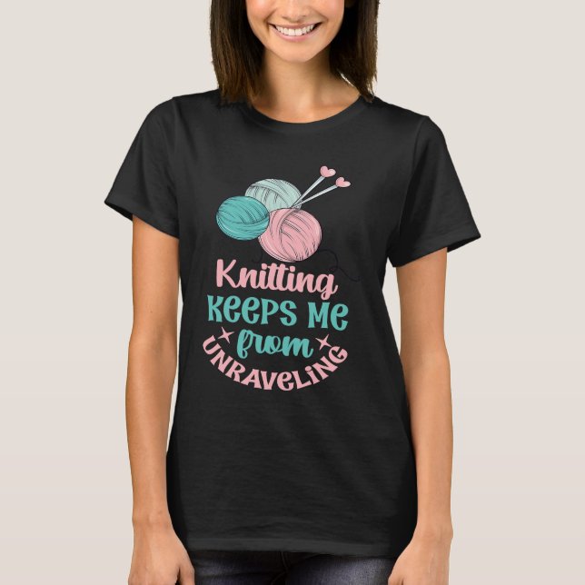 Camiseta Crafts Knitting Adulting Stress Mom Life Ladies Cr (Anverso)