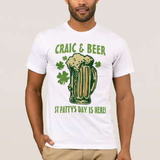 Camiseta ¡Craic y el día del St Pattys de la cerveza está