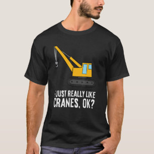 Camiseta Crana De Construcción Que Me Gusta Realmente Las G