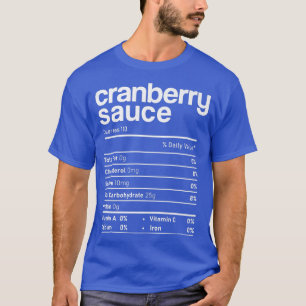 Camiseta Cranberry Sauce Nutrition Funny Thanksgiving Chris