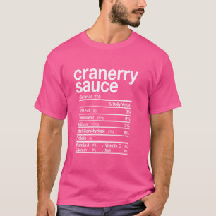 Camiseta Cranberry Sauce Nutrition Hechos Graciosos Acción