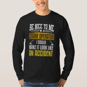 Camiseta Crane Driver Crane Operator Auto Crane Constructio