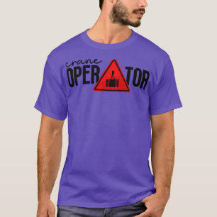 Camiseta Crane Operator