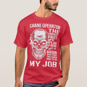 Camiseta Crane Operator
