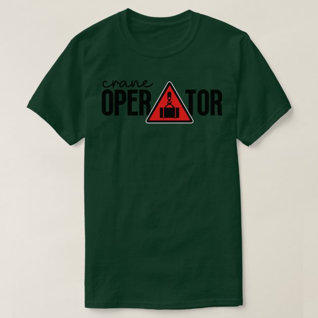 Camiseta Crane Operator 29 (Diseño del anverso)
