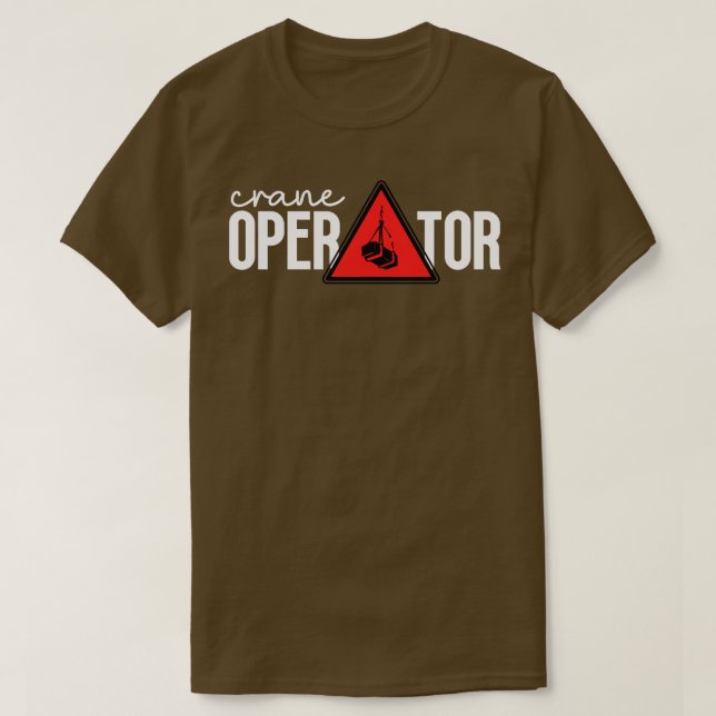 Camiseta Crane Operator 4 (Diseño del anverso)