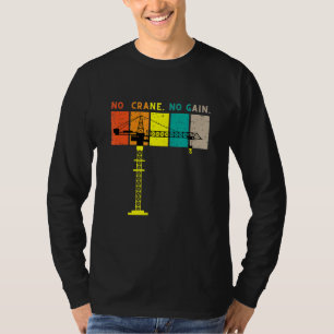 Camiseta Crane Operator Driver Meme Cita Hombres Niños 2