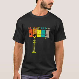 Camiseta Crane Operator Driver Meme Cita Hombres Niños 2