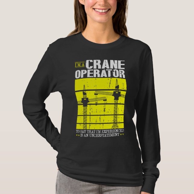 Camiseta Crane Operator Forklift Tower Crane Para Crane Wor (Anverso)