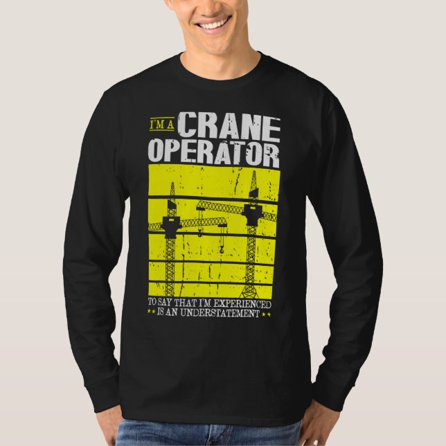 Camiseta Crane Operator Forklift Tower Crane Para Crane Wor (Anverso)