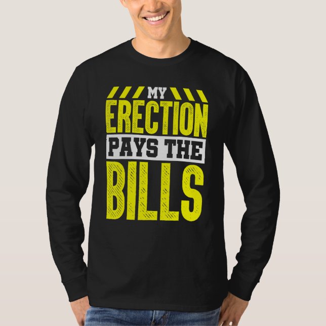Camiseta Crane Operator My Erection Paga Las Billetes (Anverso)