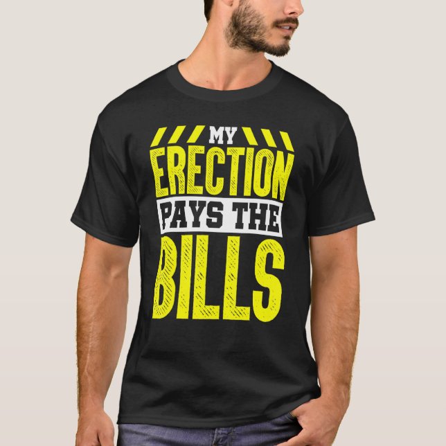 Camiseta Crane Operator My Erection Paga Las Billetes (Anverso)