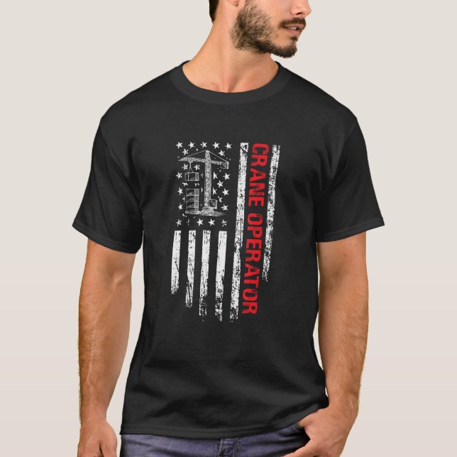 Camiseta Crane Operator US Flag  Crane Operator (Anverso)