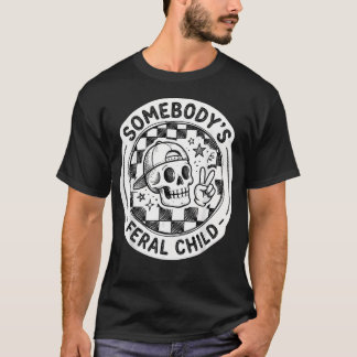 Camiseta Cráneo Esqueleto Humor Retro Alguien es Feral