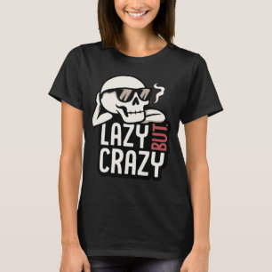 Camiseta Cráneo flojo pero loco - Guay Relajado Gafas de So