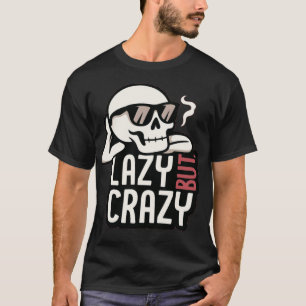 Camiseta Cráneo flojo pero loco - Guay Relajado Gafas de So