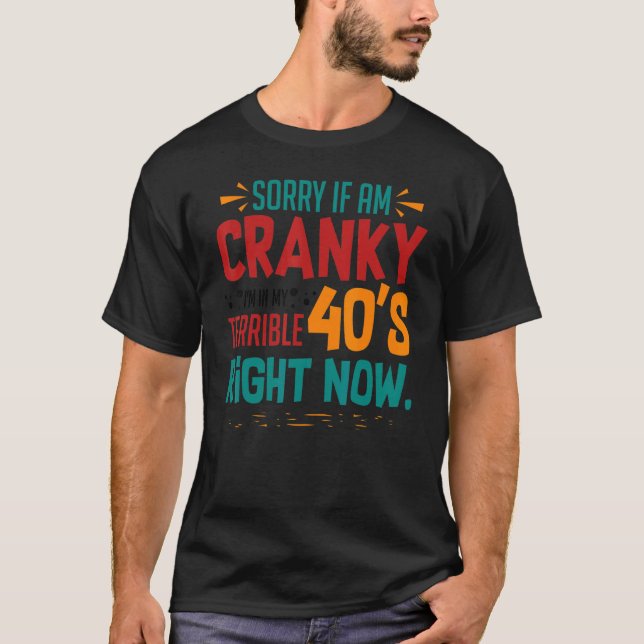 Camiseta Cranky Cuarenta Sarcásticos 40 años diciendo papá (Anverso)