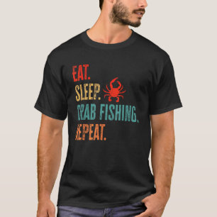 Camiseta Craqueo Comer Sleep Crab Pesca Repetir Cazador De