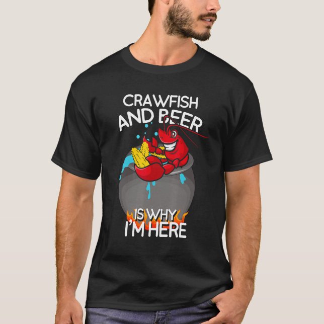 Camiseta Crawfish and Beer Is Why I m Here   Cookout (Anverso)