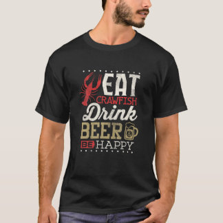 Camiseta Crawfish Crawfish Beber Cerveza Cajún Feliz Cajún