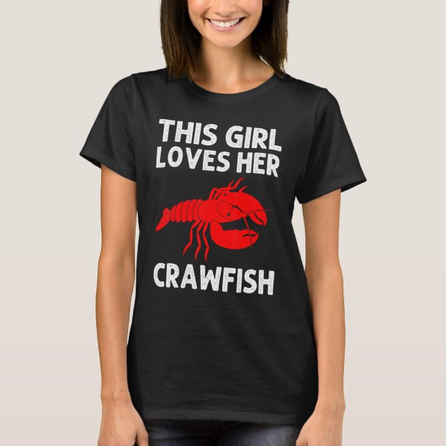 Camiseta Crawfish For Girls Crayfish  Crawfish Eating 1 (Anverso)