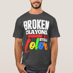 Camiseta Crayones rotos siguen coloreando la conciencia de