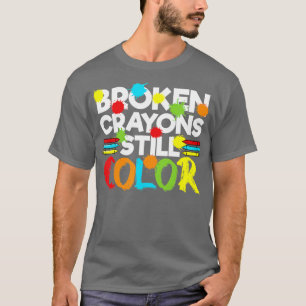 Camiseta Crayones rotos siguen coloreando la conciencia de