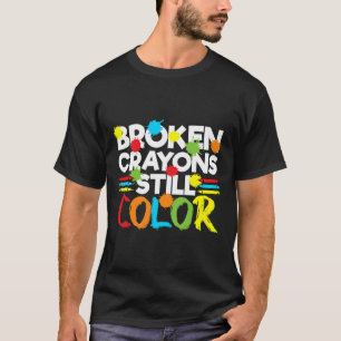 Camiseta Crayones rotos siguen coloreando la conciencia de