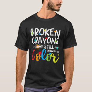 Camiseta Crayones rotos siguen coloreando la conciencia de