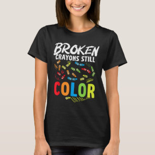 Camiseta Crayones rotos siguen coloreando la conciencia de