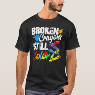 Camiseta Crayones rotos todavía colorean Difundiendo concie