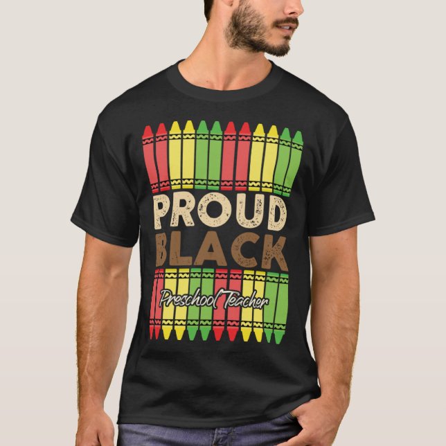 Camiseta Crayons Proud Preschool Teacher Black History Mont (Anverso)