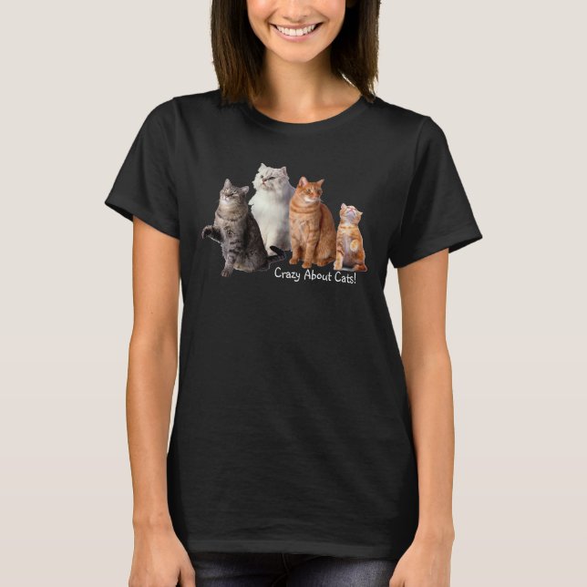 Camiseta Crazy Acerca De Cats Cat T-Shirt (Anverso)