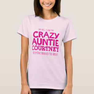 Camiseta Crazy auntie color rosa personalizar el nombre slo