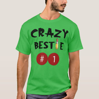 Camiseta Crazy Bestie Mejores Amigos Para