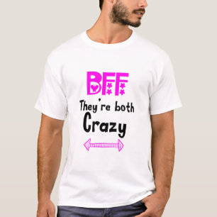 Camiseta Crazy BFF para 3 - Ambos están locos