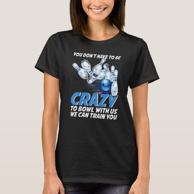 Camiseta Crazy Bowling  Bowlers Players (Anverso)