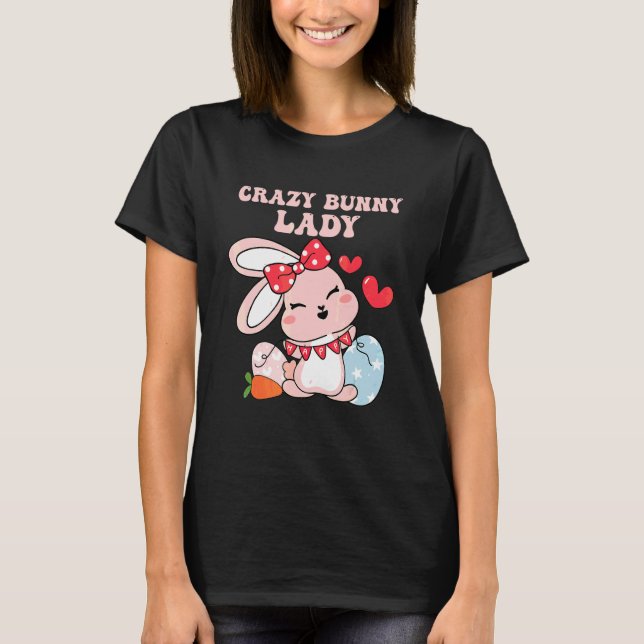 Camiseta Crazy Bunny Lady Easter Bunny (Anverso)