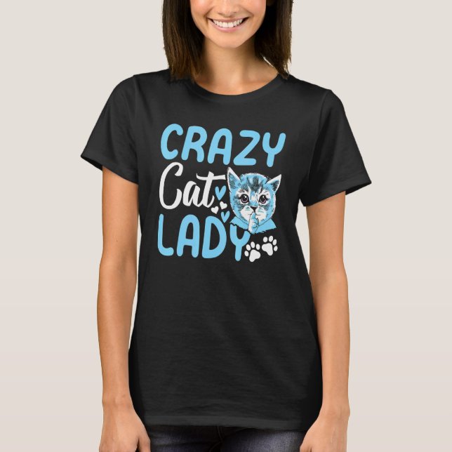 Camiseta Crazy Cat Lady Cat Lady Cute Cat  I Crazy Cat Lady (Anverso)