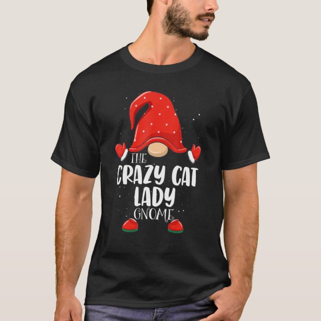 Camiseta Crazy Cat Lady Gnome Grupo Familiar Coincidencia C (Anverso)