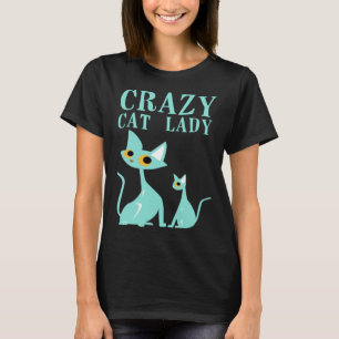 Camiseta Crazy Cat Lady Kitty Kitten Mujeres Chicas