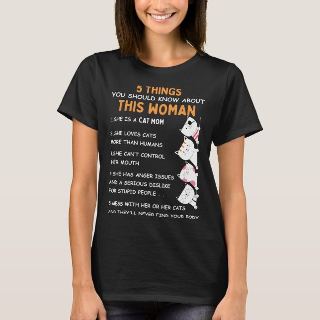 Camiseta Crazy Cat Mom 5 Things You Should Know About This  (Anverso)