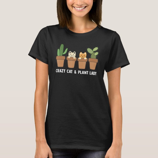 Camiseta Crazy Cat & Plant Lady Cactus Mascota Mom Gag Set (Anverso)