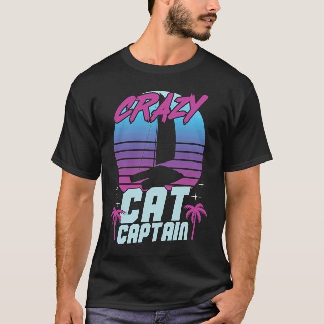 Camiseta Crazy Catamaran Captain Sailing Sailor  3 (Anverso)