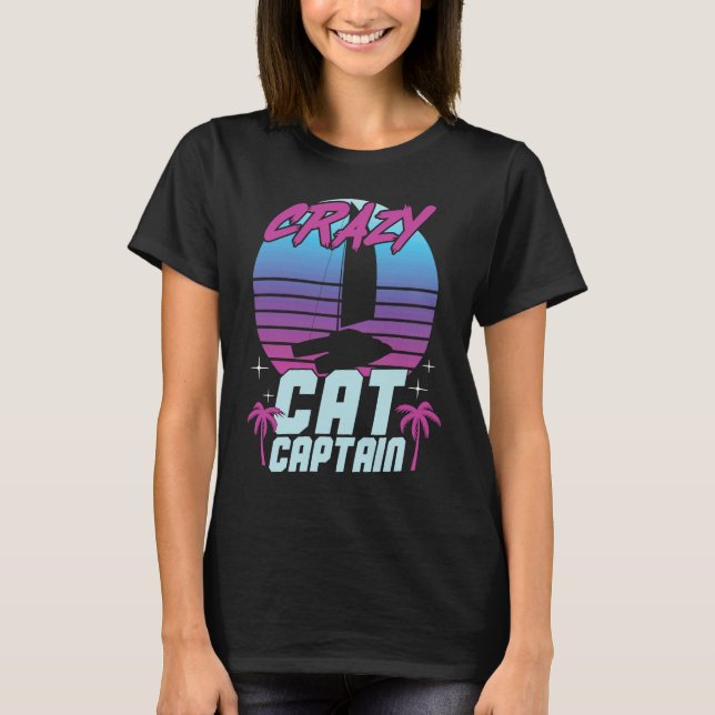 Camiseta Crazy Catamaran Captain Sailing Sailor  3 (Anverso)