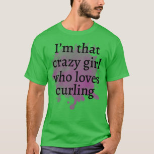 Camiseta Crazy chica curling