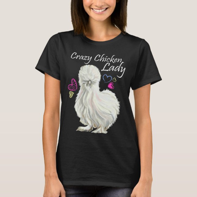 Camiseta Crazy Chicken Lady for Mother Of Chickens Silkie c (Anverso)