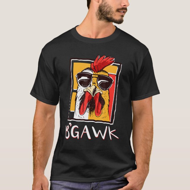 Camiseta Crazy Chicken Shirt Rooster W Gafas de sol Bgawk (Anverso)