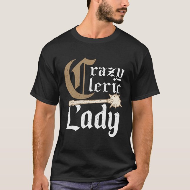Camiseta Crazy Cleric Lady Medieval Role Playing (Anverso)