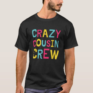 Camiseta Crazy Cousin Crew Familia Matando Niños Adultos